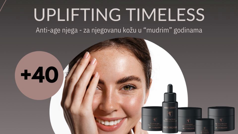 UpLifting High Care® – njegovana koža je uvijek u modi